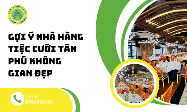 Gợi ý nhà hàng tiệc cưới Tân Phú không gian đẹp
